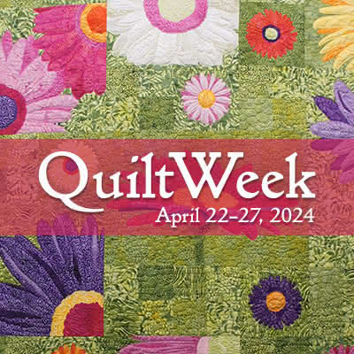 Quilt Week Spring 2024